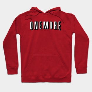 Just One More Hoodie